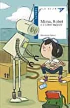 mima, robot e o libro maxico-montserrat galicia gorritz-9788490464038