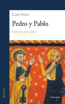 pedro y pablo-claire patier-9788490617038