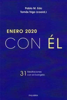 enero 2020 con el: 31 meditaciones con el evangelio-9788490619438