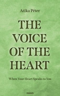 the voice of the heart (ebook)-atika péter-9788490727638