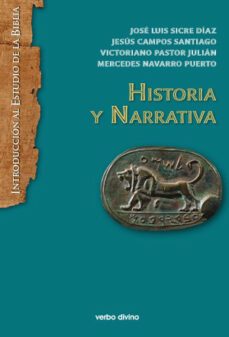 historia y narrativa-jesus campos santiago-victoriano pastor julian-jose luis sicre diaz-9788490733738