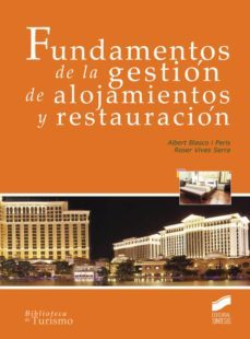 fundamentos de la gestion de alojamientos y restauracion (ebook)-albert blasco peris-roser vives-9788490775738