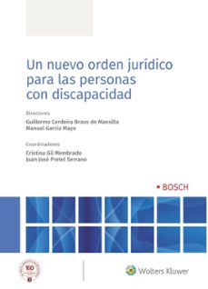 un nuevo orden juridico para las personas con discapacidad-manuel garcia mayo-guillermo cerdeira bravo mansilla-9788490905838