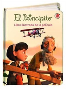 el principito: libro ilustrado de la pelicula-9788490944738