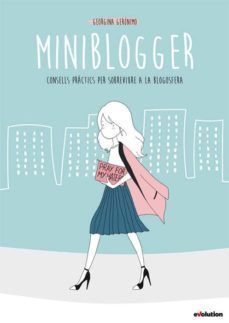 miniblogger: consells practics per sobreviure a la blogosfera-georgina geronimo-9788490945438