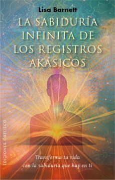 la sabiduría infinita de los registros akásicos (ebook)-lisa a. barnett-9788491110538
