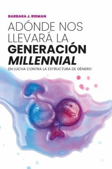adonde nos llevara la generacion "millennial" (ebook)-barbara j. risman-9788491348238