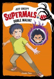 supermalsons. doble malvat (ebook)-jeff creepy-9788491376538