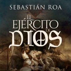 el ejercito de dios (audiolibro)-sebastian roa-9788491399438
