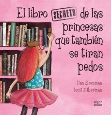 el libro secreto de las princesas que tambien se tiran pedos-9788491420538
