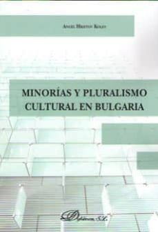 minorias y pluralismo cultural en bulgaria-angel hristov kolev-9788491480938