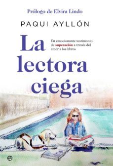 la lectora ciega-paqui ayllon-9788491644538
