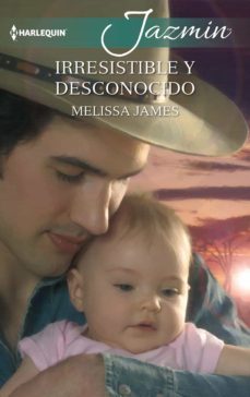 irresistible y desconocido (ebook)-melissa james-9788491707738