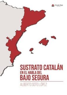 sustrato catalán en el habla del bajo segura (ebook)-9788491754138