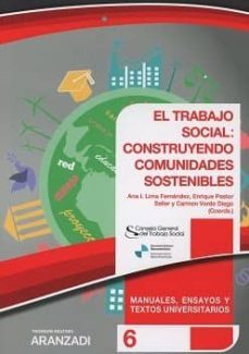 el trabajo social: construyendo cominidades sostenibles-ana i. lima fernandez-9788491775638