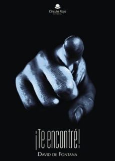 ¡te encontre! (ebook)-9788491830238