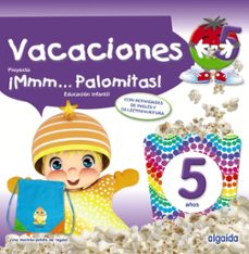!mmm... palomitas! 5 años. cuaderno de vacaciones-9788491897538