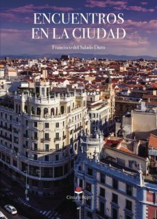 (i.b.d.) encuentros en la ciudad-francisco del salado duro-9788491947738