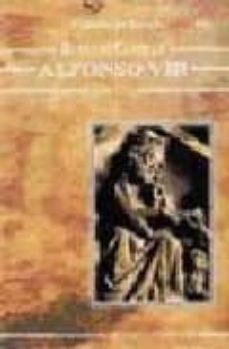 alfonso viii (1158-1214), rey de castilla y toledo-9788492004638
