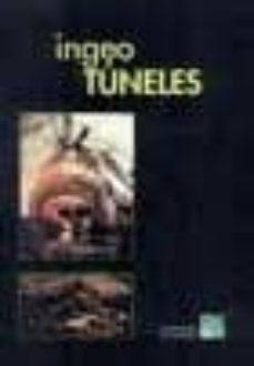 ingeotuneles: ingenieria de tuneles-9788492170838