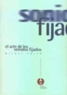 el arte de los sonidos fijados-9788492222438