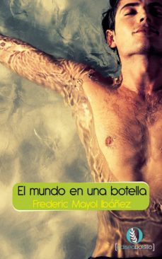 el mundo en una botella (ebook)-frederic mayol ibañez-9788492609338