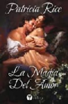 la magia del amor-patricia rice-9788492688838