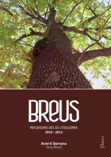 breus: reflexions des de l esquerra (vol. 1)-avel·li serrano moreno-9788492745838