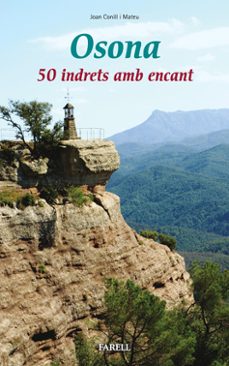 osona: 50 indrets amb encant-joan conill i mateu-9788492811038