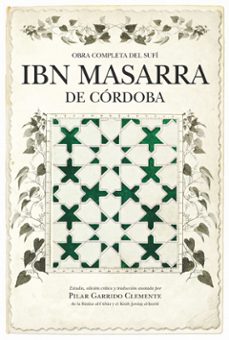obra completa del sufi ibn masarra de cordoba-pilar garrido-9788492924738