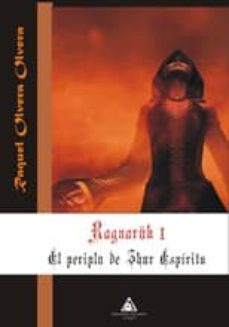 ragnarok i: el periplo de zhor espiritu-raquel olvera olvera-9788492952038