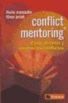 conflict mentoring: como afrontar y resolver los conflictos-lluis casado-9788493559038
