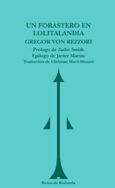 un forastero en lolitalandia-gregor von rezzori-9788493688738