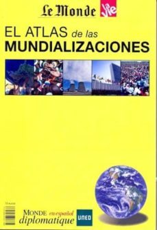 el atlas de las mundializaciones-9788493807238