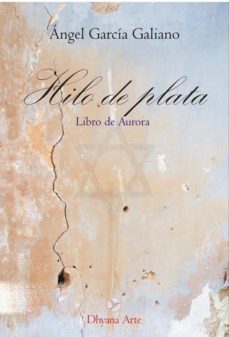 hilo de plata (libro de aurora / historia de pablo)-9788493819538