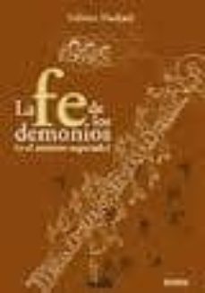 fe de los demonio (o el ateismo superado)-fabriche hadjadj-9788493899738