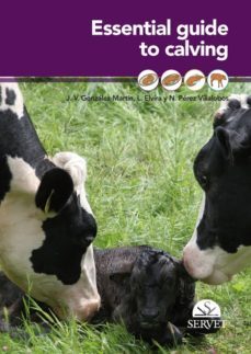 essential guide to calving-juan vicente gonzalez martin-9788494040238