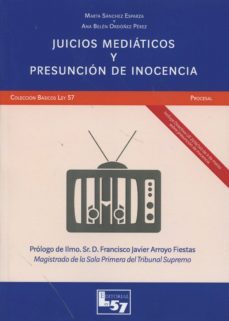 juicios mediaticos y presuncion de inocencia-marta sanchez esparza-9788494236938