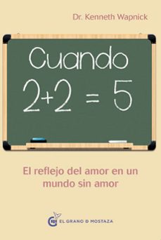 cuando 2 + 2 =5-kenneth wapnick-9788494248238