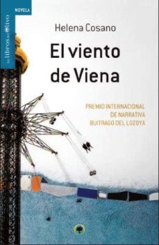 el viento de viena (premio internacional de narrativa buitrago del lozoya)-9788494322938