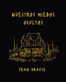 nuestros miedos ocultos-9788494556838