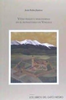 vidas reales e imaginarias en el monasterio de veruela-9788494865138