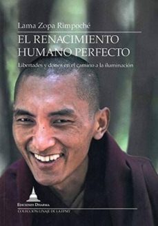 el renacimiento humano perfecto-lama zopa rimpoche-9788494869938