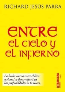 entre el cielo y el infierno-richard jesus parra-9788494920738