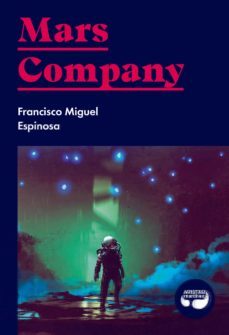 mars company-francisco miguel espinosa rubio-9788494949838