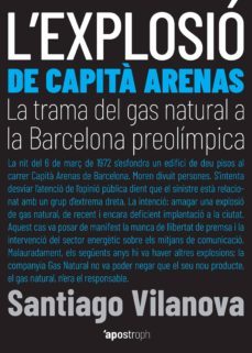 l explosio de capita arenas-santiago vilanova-9788494990038