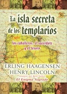 la isla secreta de los templarios: los caballeros, el sacerdote y el tesoro-9788495593238
