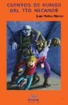 cuentos de humor del tio nicanor-juan muñoz martin-9788495994738