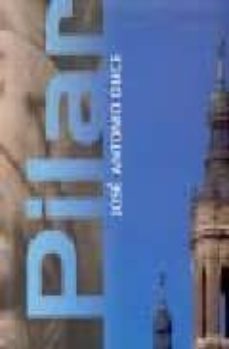 el pilar-jose antonio duce-9788496007338