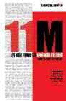 11-m el dia que la soliradidad planto cara al terror-9788496088238
